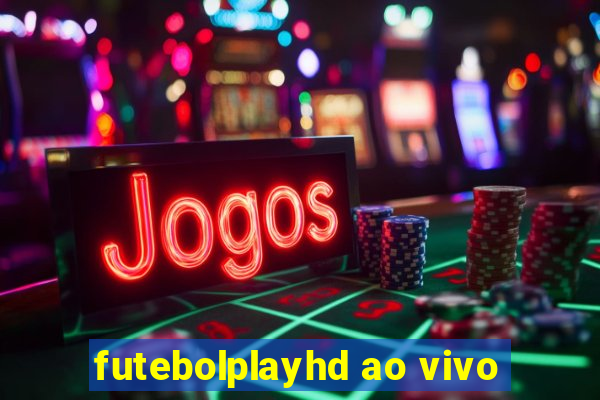 futebolplayhd ao vivo